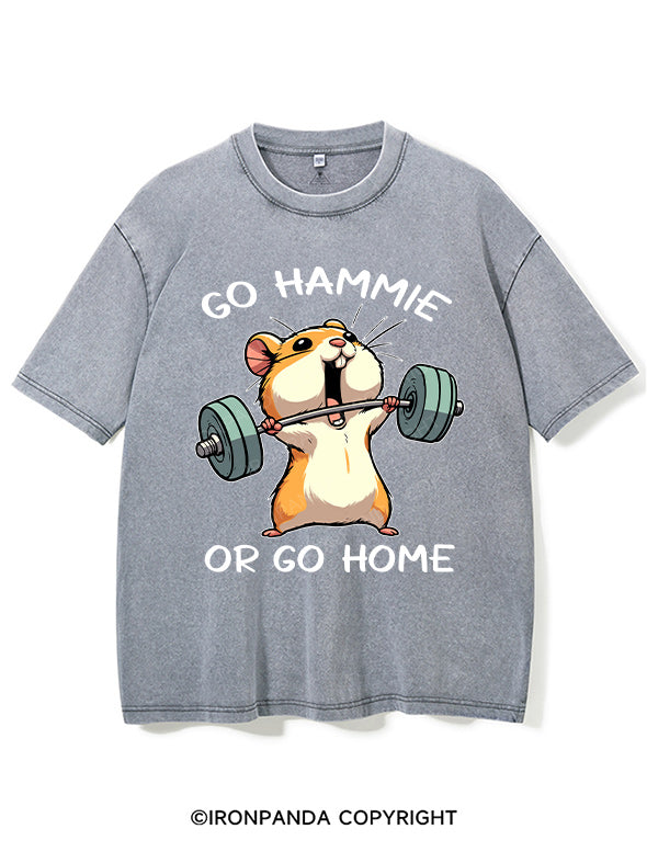 Go hammie or go home Washed Gym Shirt
