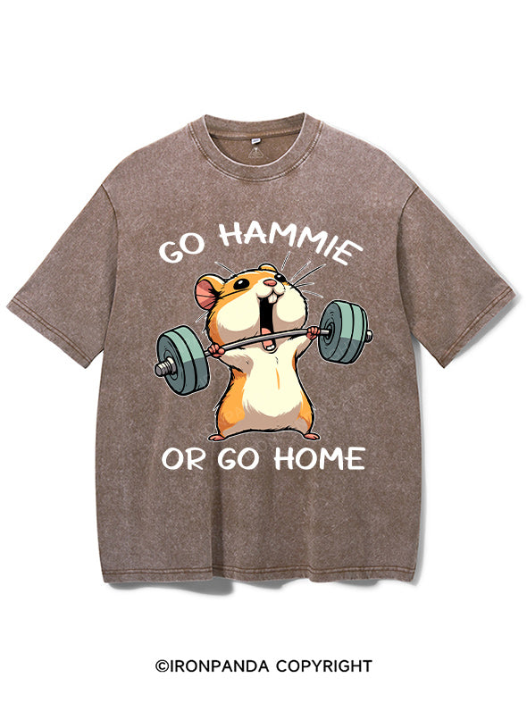 Go hammie or go home Washed Gym Shirt