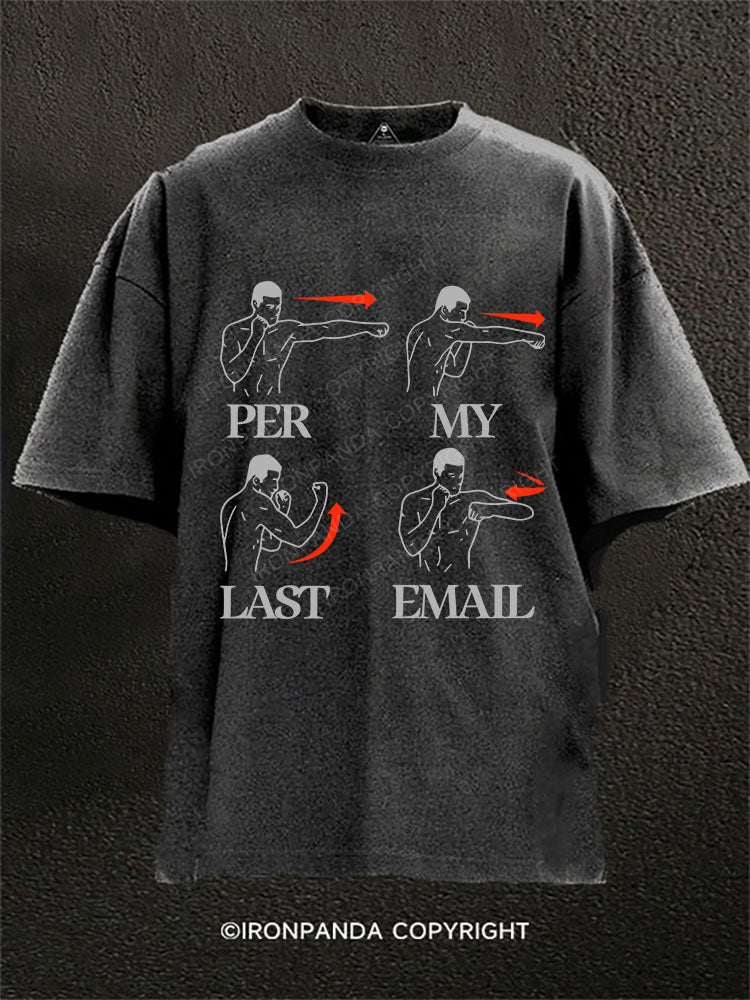 Pre My Last Email Washed Gym T-shirt