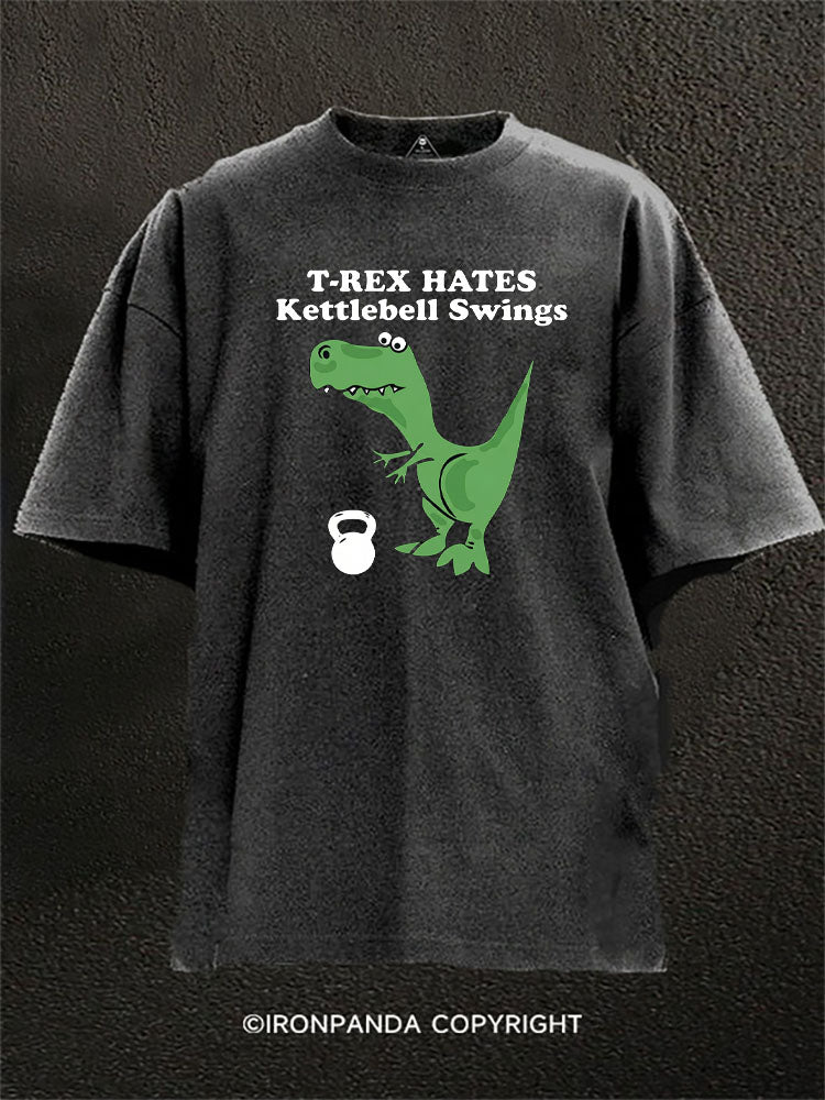 T-Rex Hates Kettlebell Swings Washed Gym Shirt