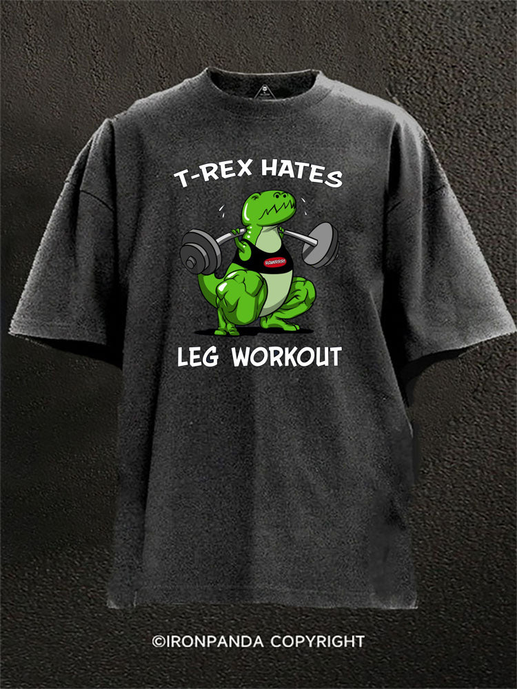 T-Rex Hates Leg Workout Washed Gym Shirt