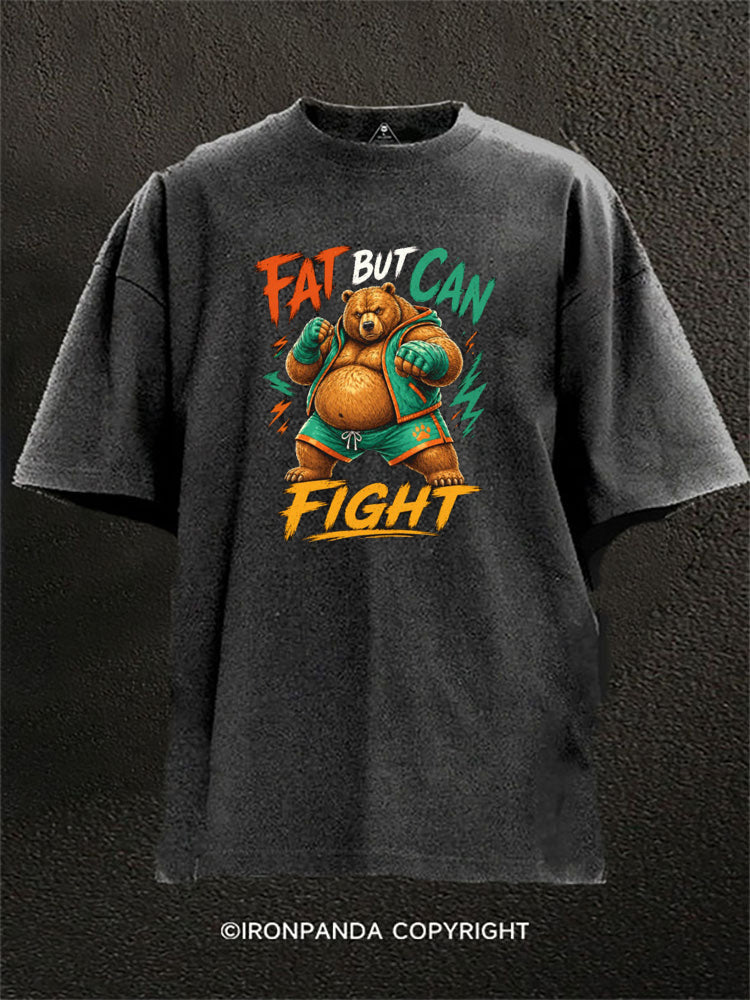 Fat But Can Fight Bear Washed Gym Shirt
