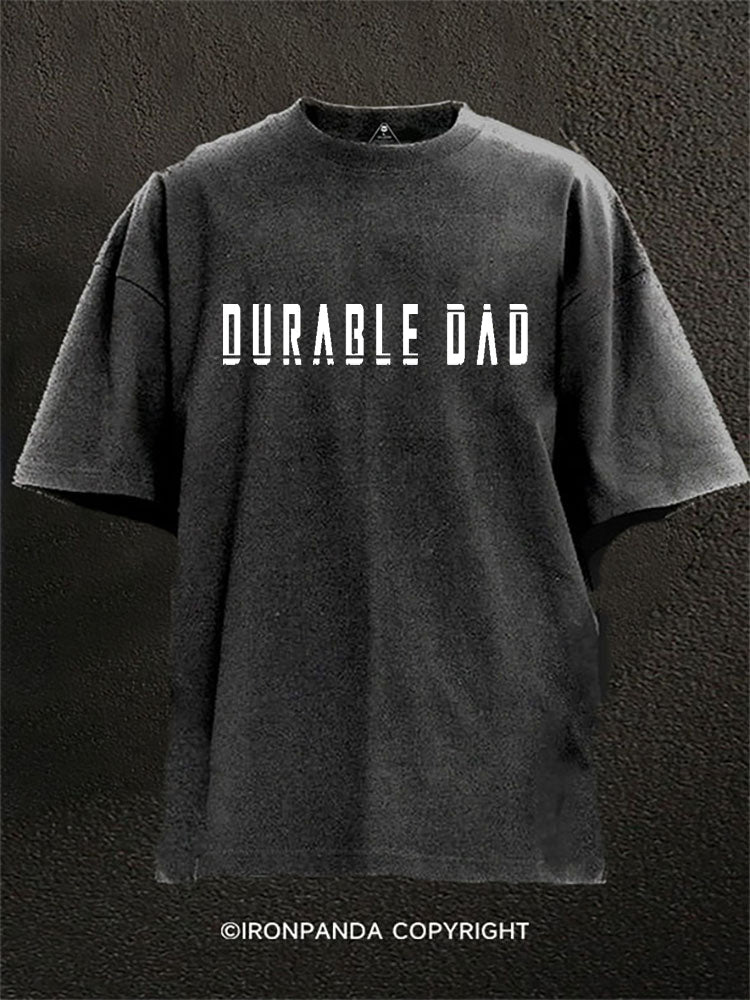 Durable Dad Strength Washed Gym Shirt