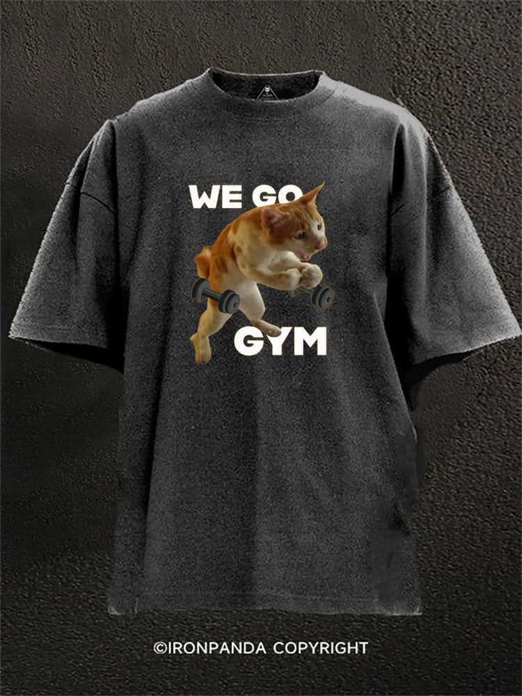 We Go Gym Cat Washed Gym Shirt