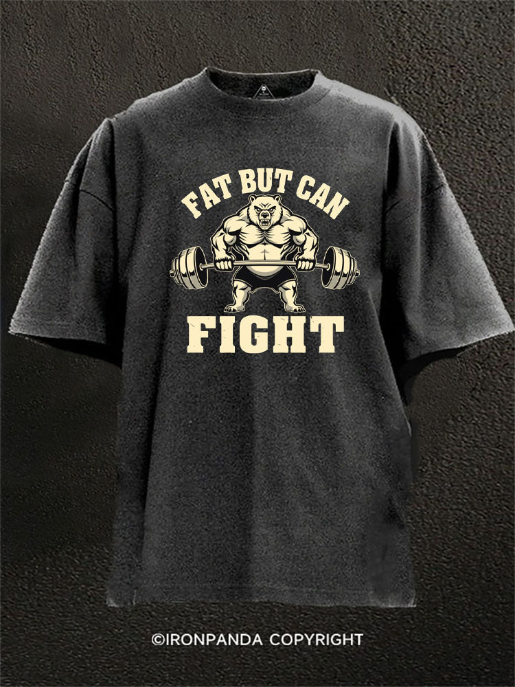 Fat But Can Fight Bear-Dad-Bod Washed Gym Shirt