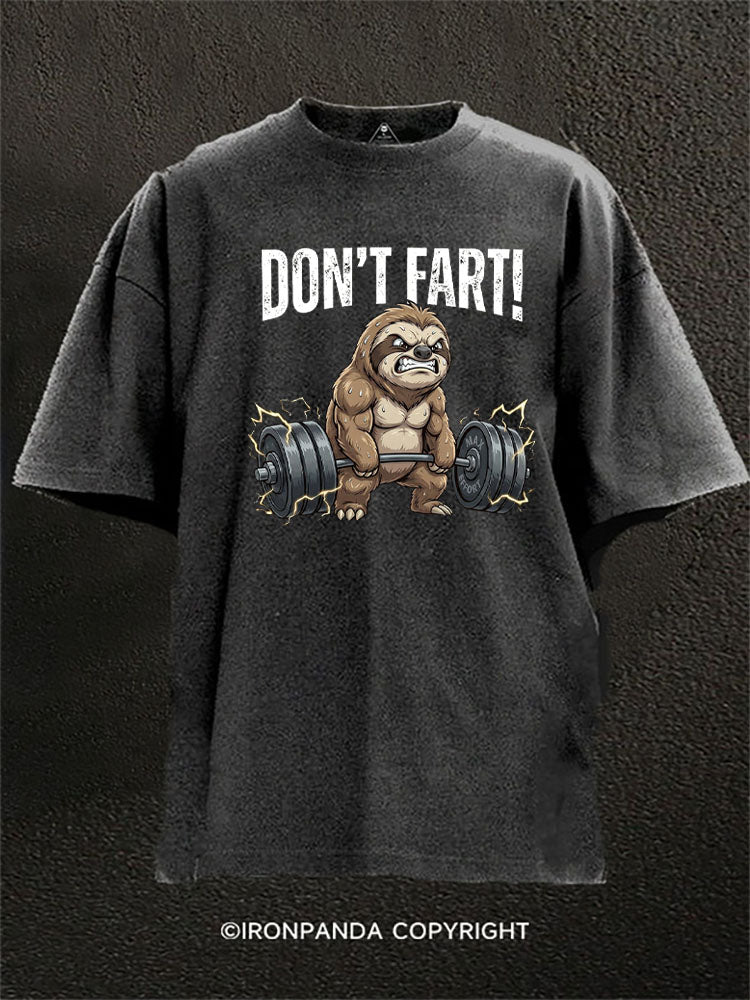 Don’t Fart Washed Gym Shirt