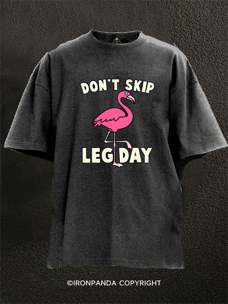 Don't Skip Leg Day Flamingo Washed Gym Shirt