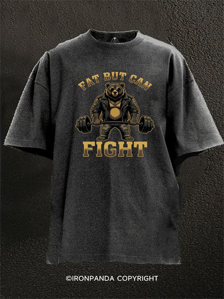 Fat But Can Fight Bear Washed Gym Shirt