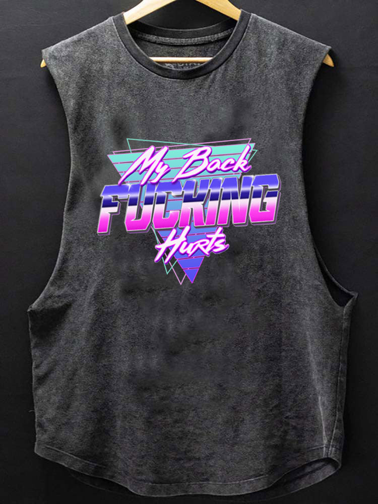 My Back Effing Hurts SCOOP BOTTOM COTTON TANK