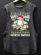 welcome to the north swole SCOOP BOTTOM COTTON TANK