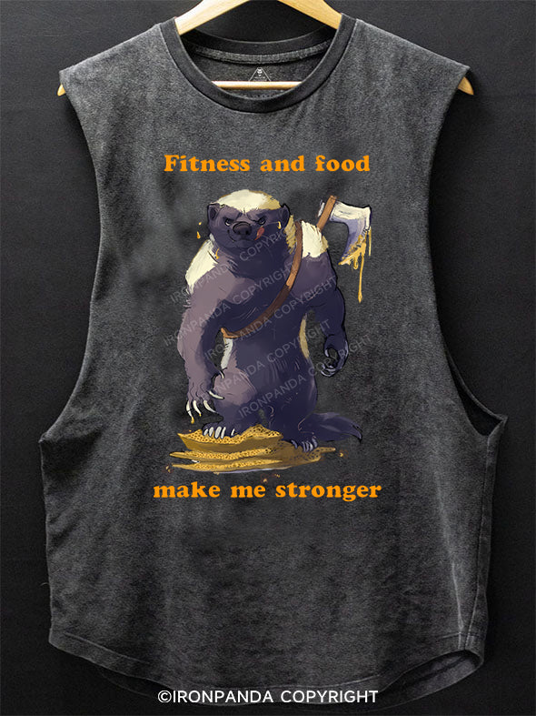 Fitness and food make me stronger Honey badger BOTTOM COTTON TANK