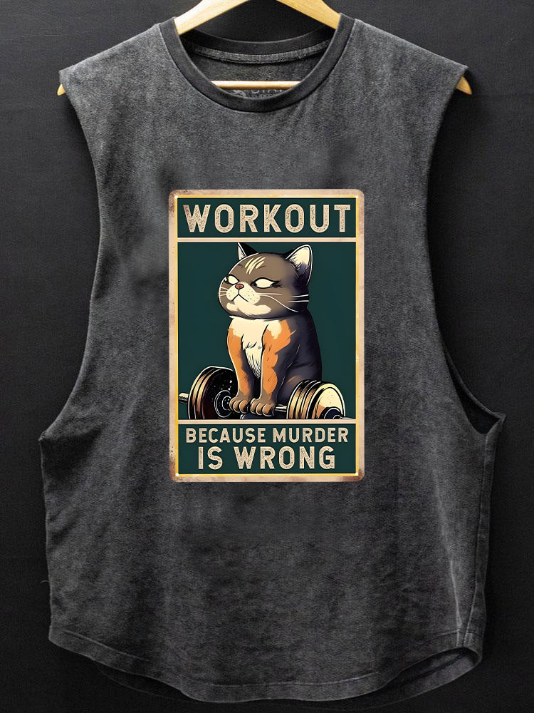 workout because murder is wrong cat BOTTOM COTTON TANK