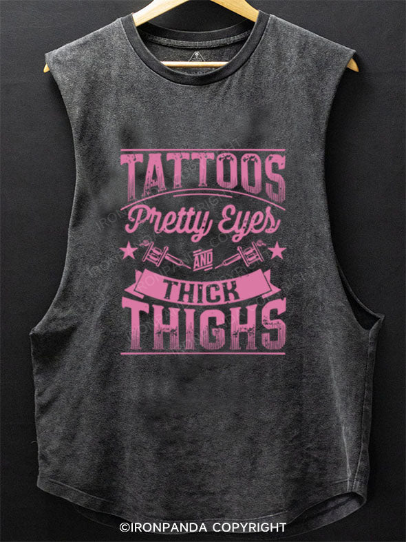 TATTOOS PRETTY EYES AND THICK THIGHS SCOOP BOTTOM COTTON TANK