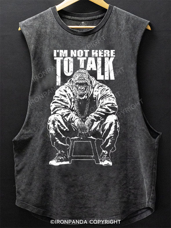 I'm not here to talk Scoop Bottom Cotton Tank
