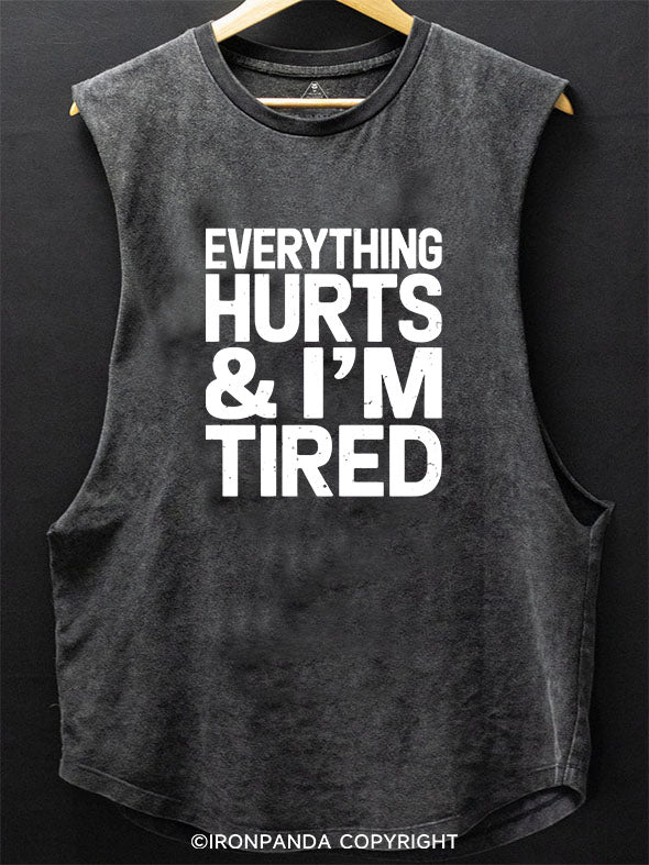 everything hurts and I'm tired Scoop Bottom Cotton Tank
