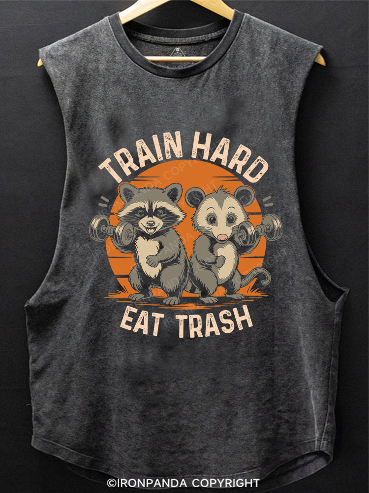 Train Hard, Eat Trash Scoop Bottom Cotton Tank