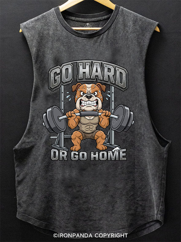 Go Hard Or Go Home Scoop Bottom Cotton Tank