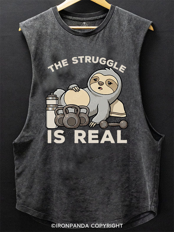 The Struggle Is Real Scoop Bottom Cotton Tank