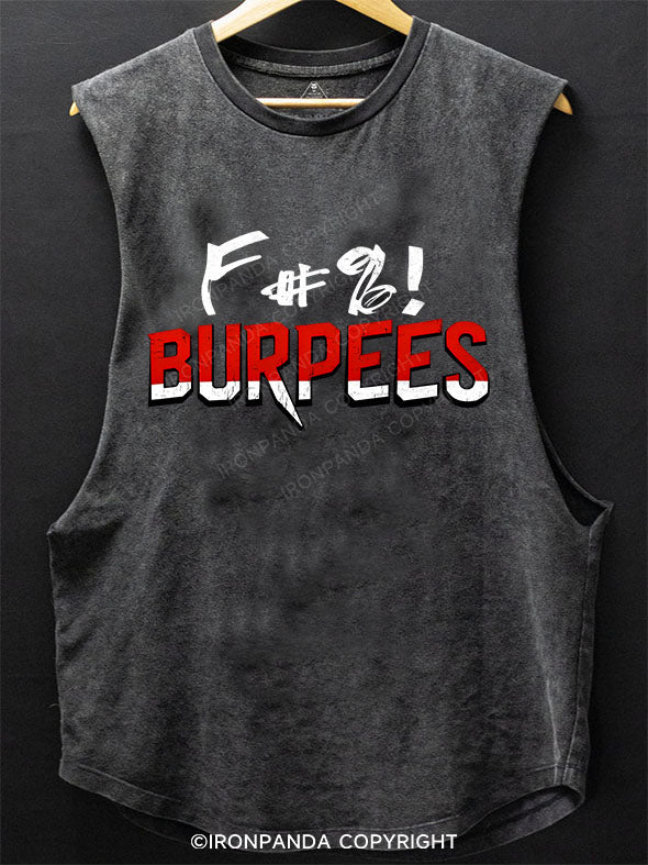 Fuck Burpees Scoop Bottom Cotton Tank
