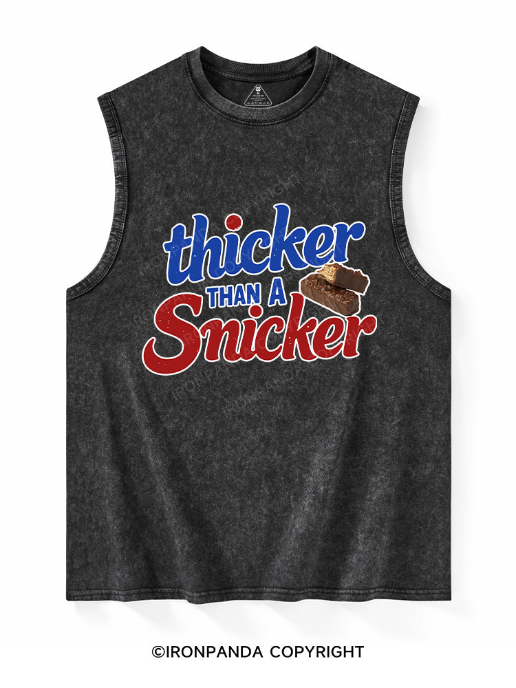 THICKER THAN A SNICKER Washed Tank