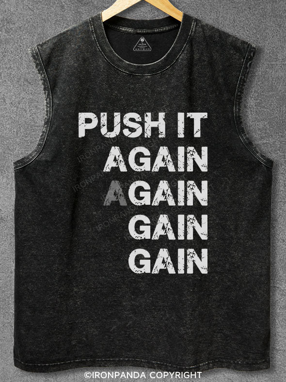 Push It Again and Gain Washed Gym Tank