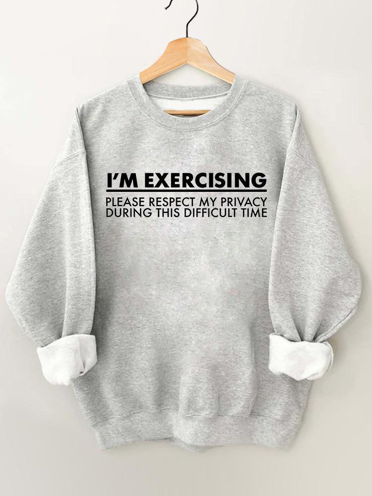 please respect my privacy Vintage Gym Sweatshirt