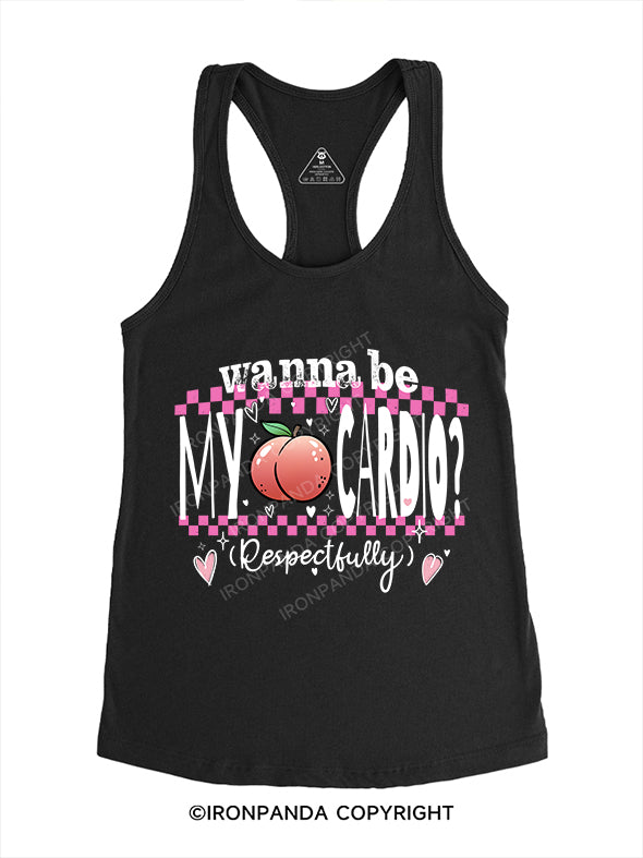 wanna be my cardio. Gym Racerback Tank