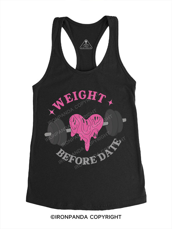 Weight Before Date Gym Racerback Tank