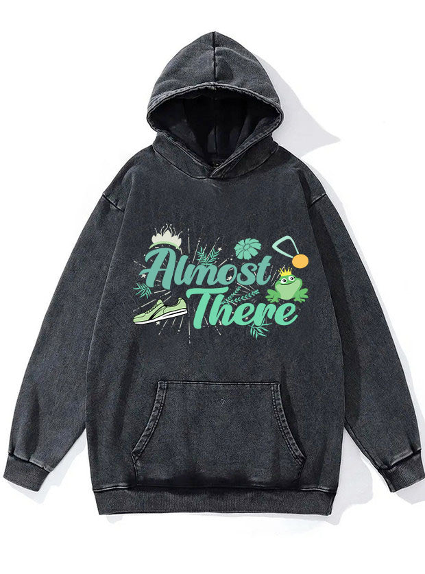Almost There  Washed Gym Hoodie