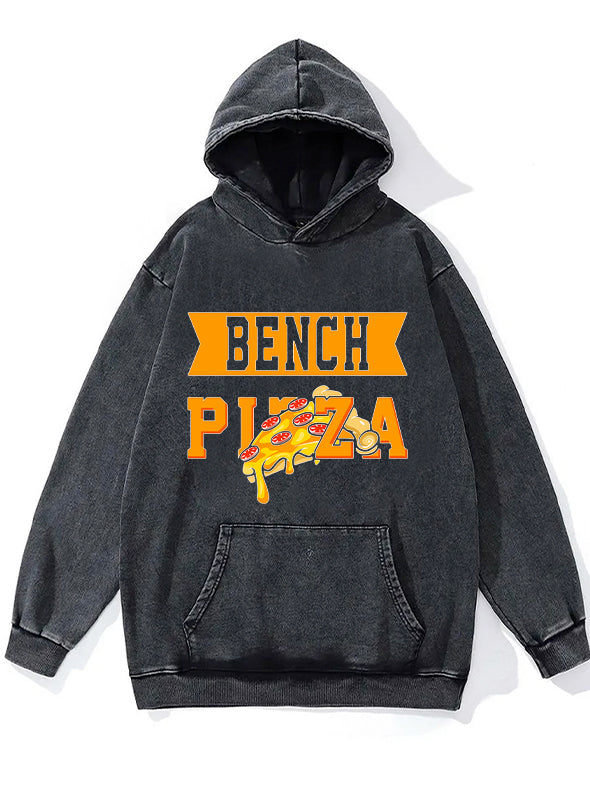 bench pizza Washed Gym Hoodie