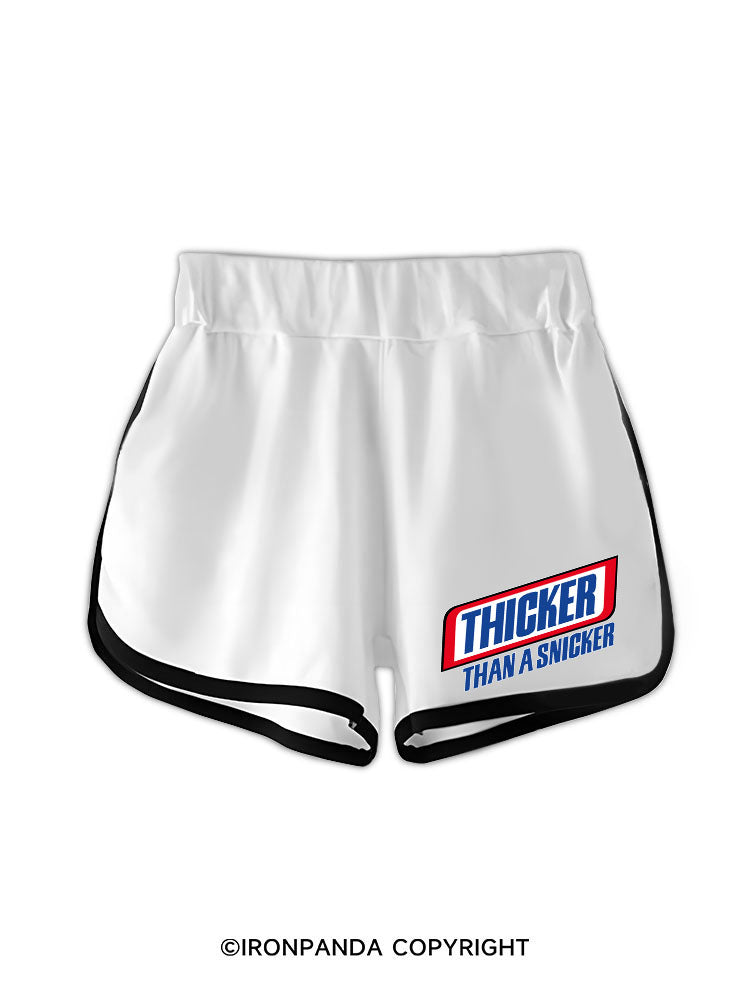 THICKER THAN A SNICKER Workout Shorts