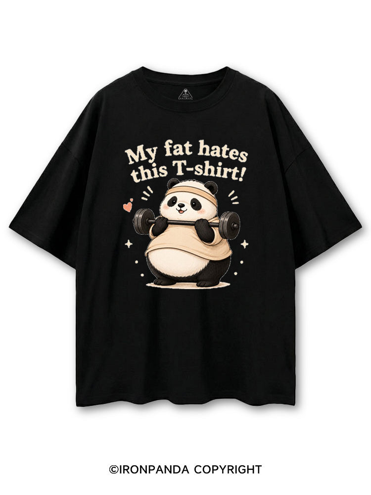 MY FAT HATES THIS T-SHIRT! PANDA COTTON PUMP COVER