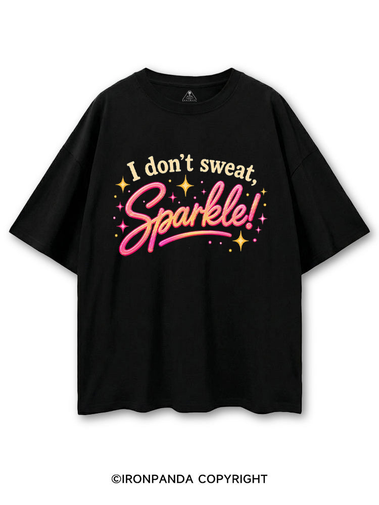 I DON'T SWEAT, I SPARKLE! GYM LIFESTYLE COTTON PUMP COVER