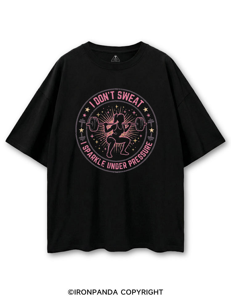 I DON'T SWEAT I SPARKLE UNDER PRESSURE COTTON PUMP COVER