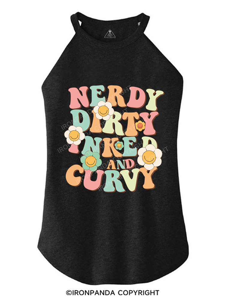 NERDY, DIRTY, INKED AND CURVY TRI ROCKER COTTON TANK