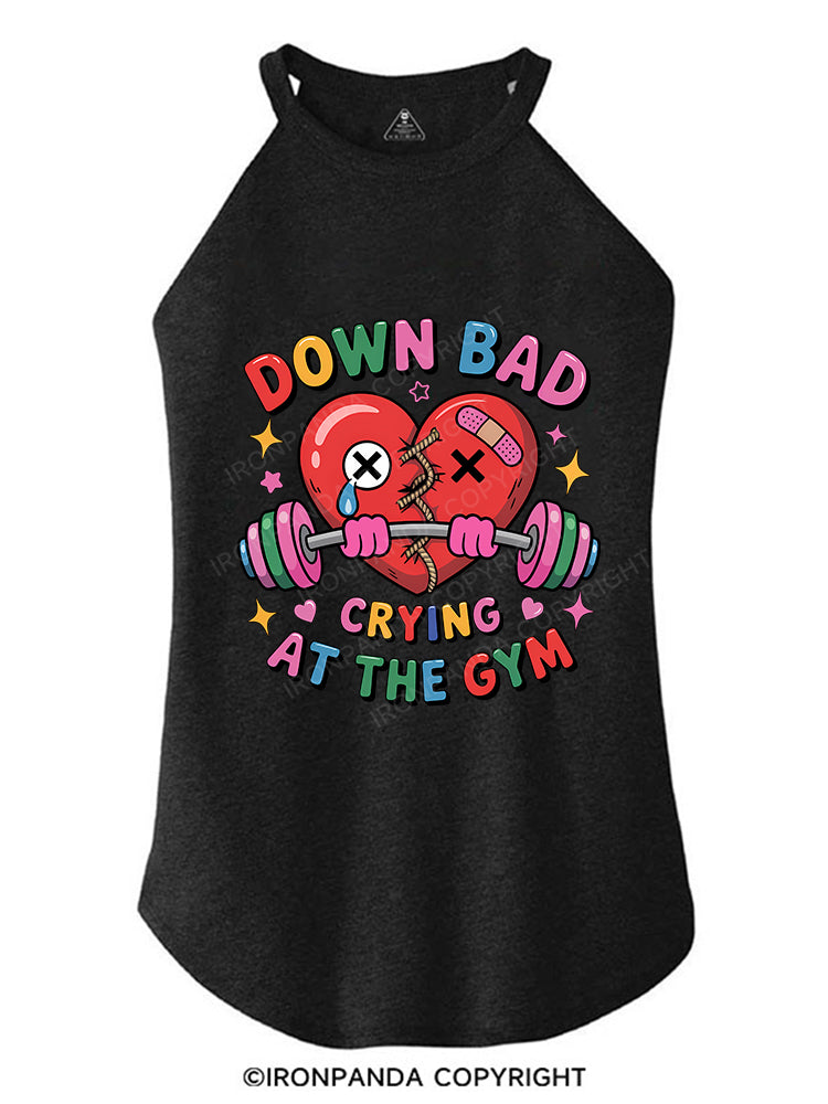 DOWN BAD CRYING AT THE GYM TRI ROCKER COTTON TANK