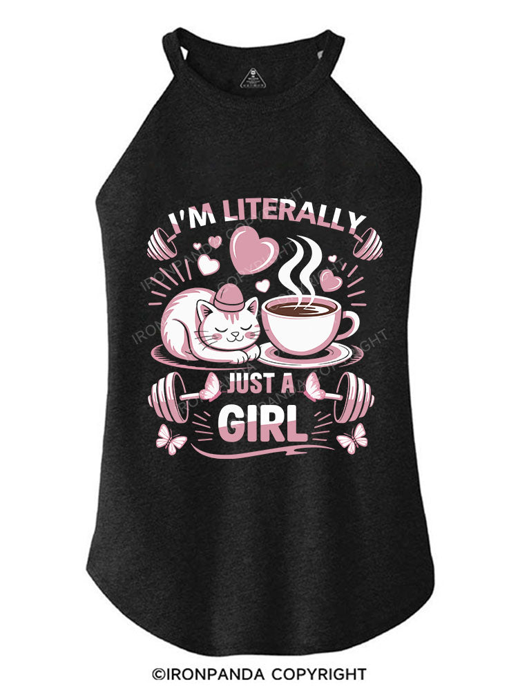 I'M LITERALLY JUST A GIRL TRI ROCKER COTTON TANK