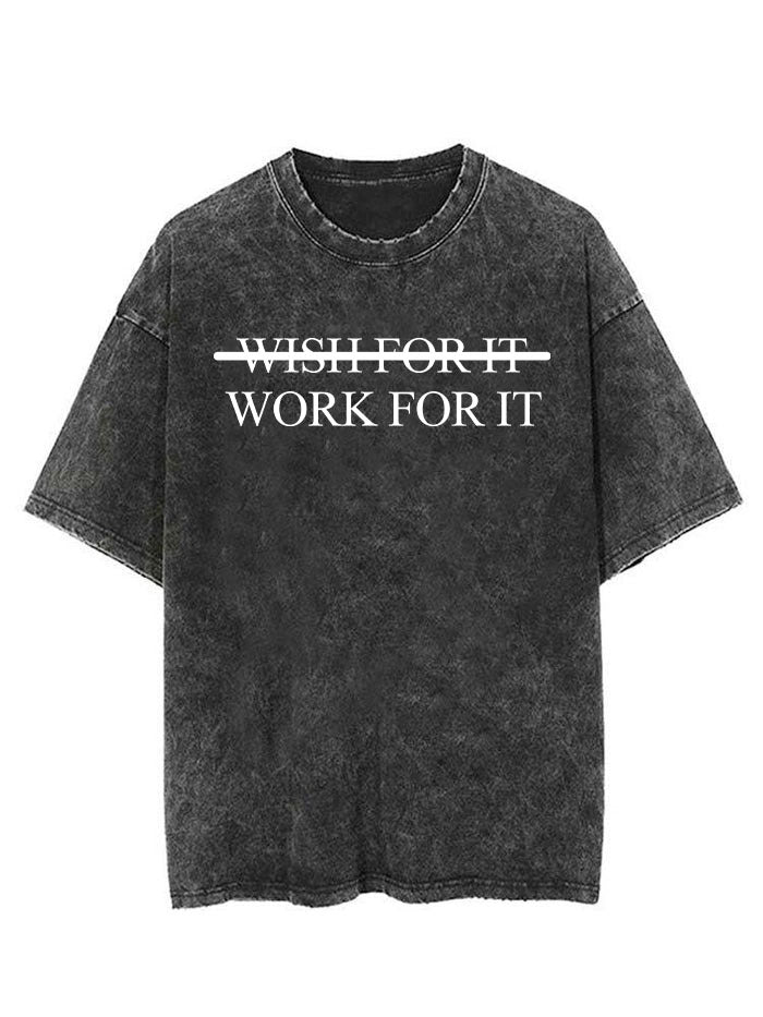 Wish For It Work For It Vintage Gym Shirt