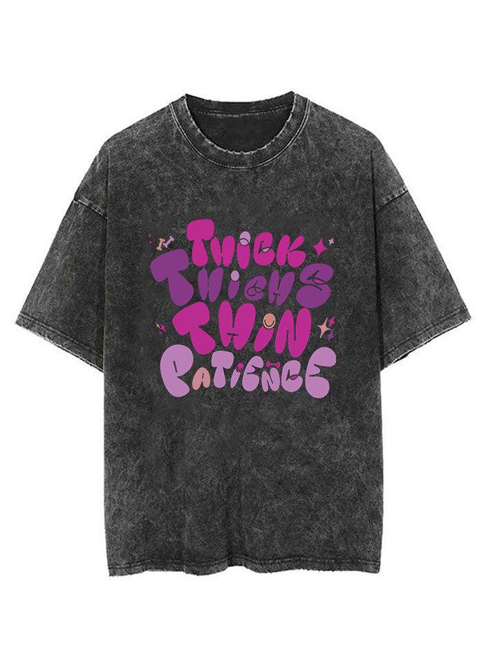 thick thighs thin patience Vintage Gym Shirt