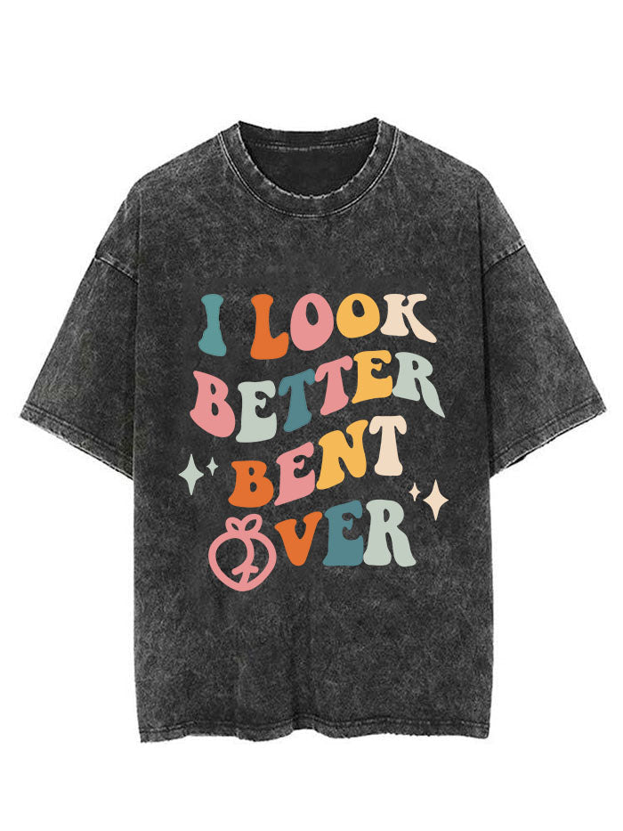 I Look Better Bent Over Vintage Gym Shirt