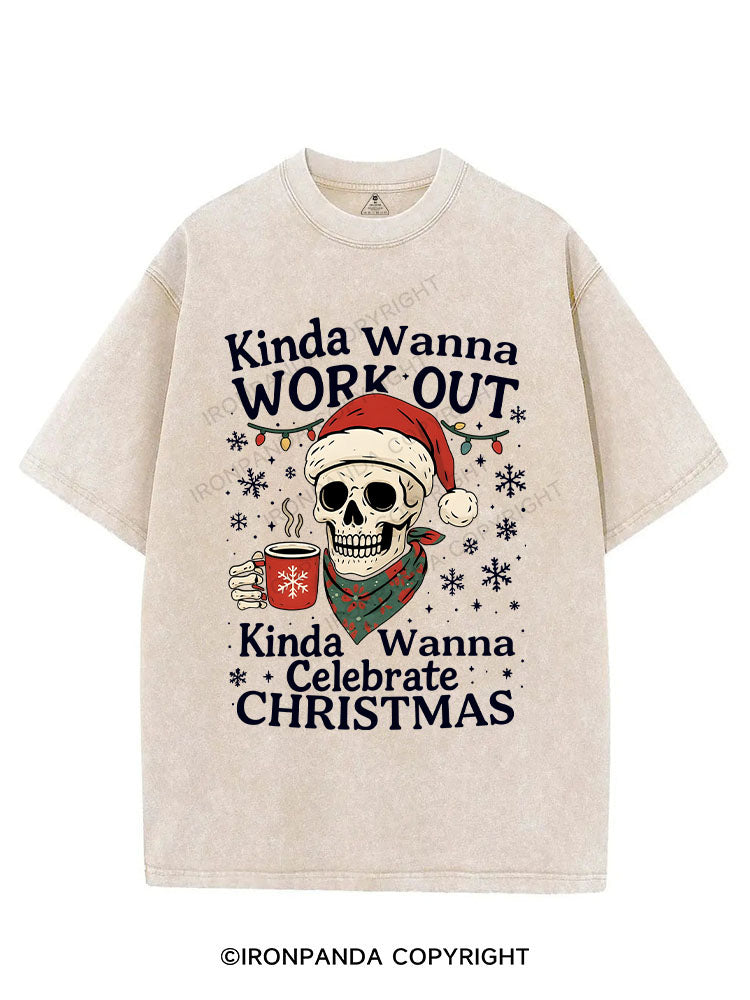 Kinda Wanna Work Out,Kinda Wanna Celebrate Christmas VINTAGE GYM SHIRT