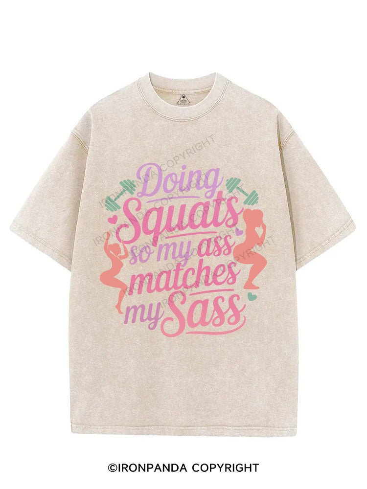 Doing squats so my ass matches my sass VINTAGE GYM SHIRT