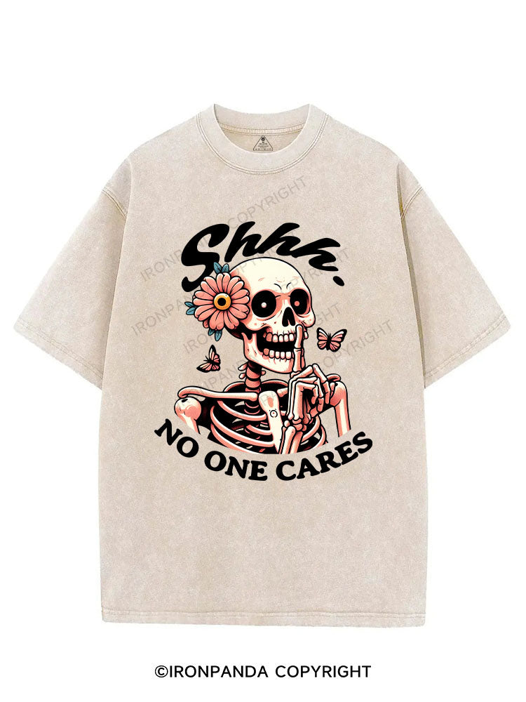 SHHH NO ONE CARES VINTAGE GYM SHIRT