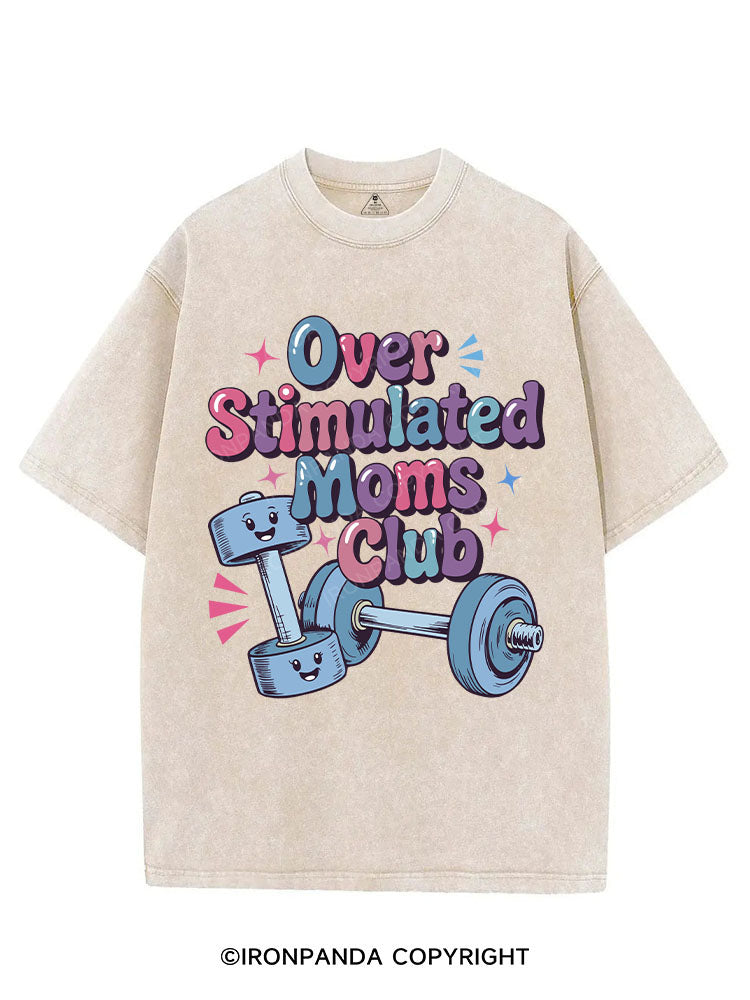 OVER STIMULATED MOMS CLUB VINTAGE GYM SHIRT