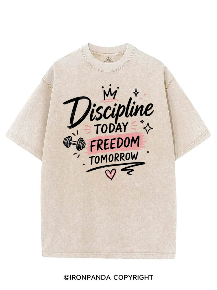 DISCIPLINE TODAY FREEDOM TOMORROW GYM VINTAGE GYM SHIRT