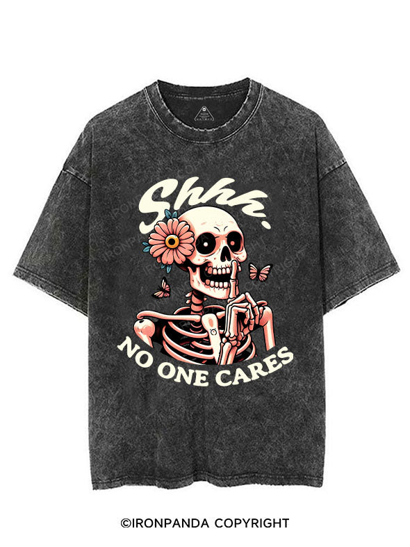SHHH NO ONE CARES VINTAGE GYM SHIRT