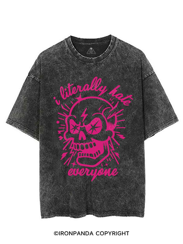 I LITERALLY HATE EVERYONE VINTAGE GYM SHIRT