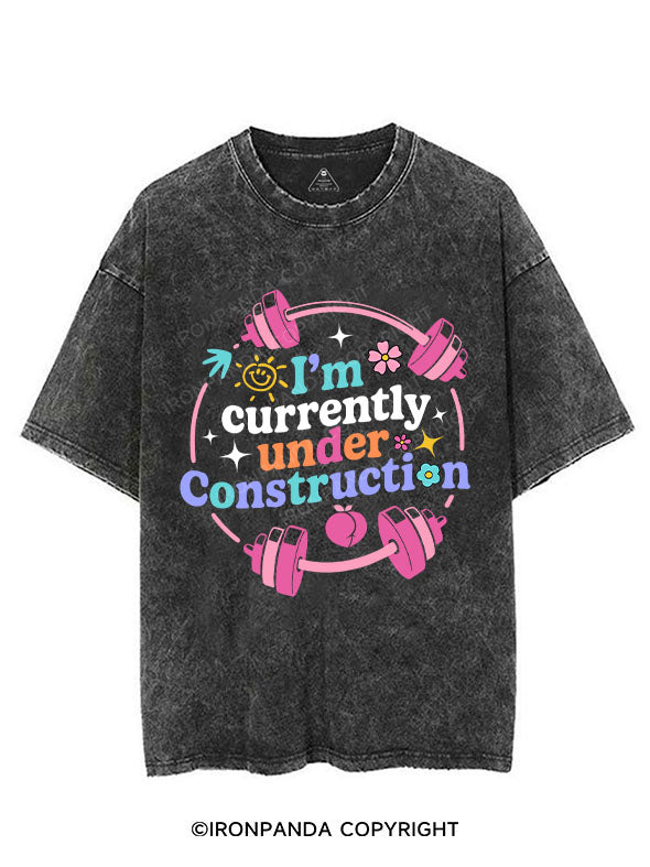 I'M CURRENTLY UNDER CONSTRUCTION VINTAGE GYM SHIRT