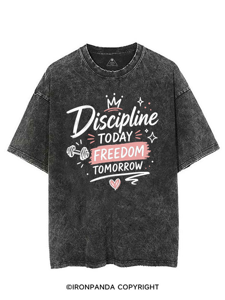 DISCIPLINE TODAY FREEDOM TOMORROW GYM VINTAGE GYM SHIRT