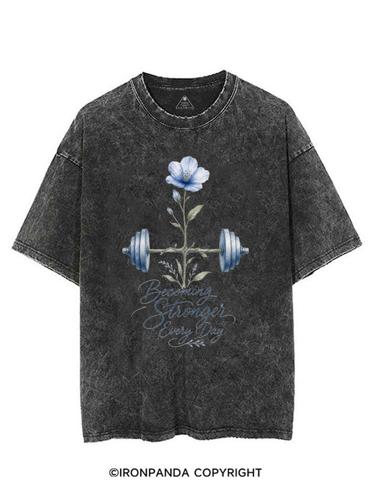 BECOMING STRONGER EVERY DAY FITNESS VINTAGE GYM SHIRT